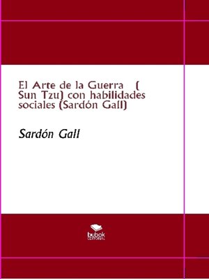 cover image of El Arte de la Guerra ( Sun Tzu) con habilidades sociales (Sardón Gall)
